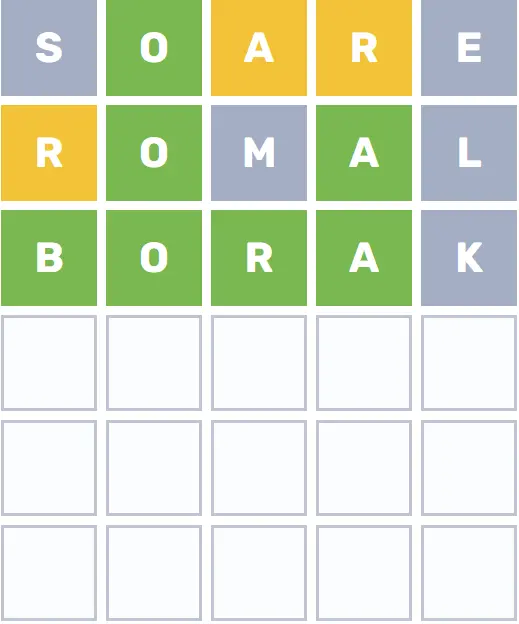 Third Wordle board row: BORAK, with B, O, R, and A green and K grey.